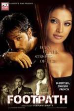 Watch Footpath Xmovies8