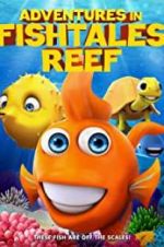 Watch Adventures in Fishtale Reef Xmovies8