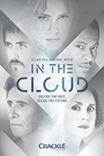 Watch In the Cloud Xmovies8