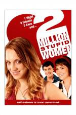 Watch Two Million Stupid Women Xmovies8