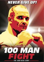 Watch Journey to the 100 Man Fight: The Judd Reid Story Xmovies8