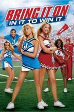 Watch Bring It On: In It to Win It Xmovies8