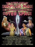 Watch The Interplanetary Surplus Male and Amazon Women of Outer Space Xmovies8