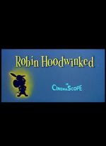 Watch Robin Hoodwinked Xmovies8