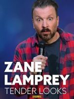 Watch Zane Lamprey: Tender Looks (TV Special 2022) Xmovies8