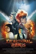 Watch Exceptional Beings Xmovies8
