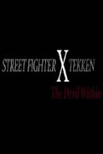 Watch Street Fighter X Tekken The Devil Within Xmovies8