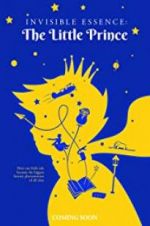 Watch Invisible Essence: The Little Prince Xmovies8