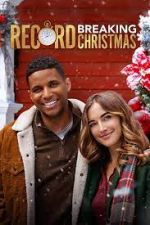 Watch Record Breaking Christmas Xmovies8