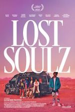 Watch Lost Soulz Xmovies8