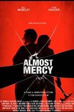 Watch Almost Mercy Xmovies8