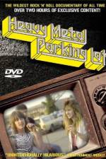 Watch Heavy Metal Parking Lot Xmovies8