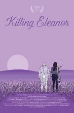 Watch Killing Eleanor Xmovies8