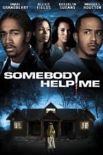 Watch Somebody Help Me Xmovies8