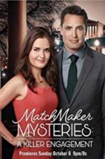 Watch The Matchmaker Mysteries: A Killer Engagement Xmovies8