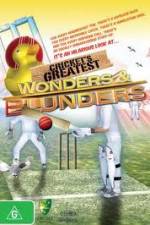 Watch Cricket's Greatest Blunders & Wonders Xmovies8