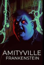 Watch Amityville Frankenstein Xmovies8