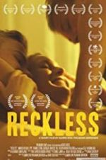 Watch Reckless Xmovies8