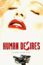 Watch Human Desires Xmovies8