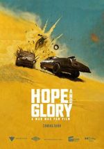 Hope and Glory: A Mad Max Fan Film (Short) xmovies8