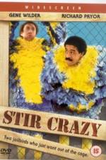 Watch Stir Crazy Xmovies8