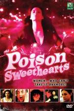 Watch Poison Sweethearts Xmovies8