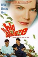 Watch The Big Squeeze Xmovies8