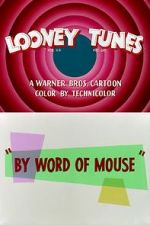 Watch By Word of Mouse (Short 1954) Xmovies8
