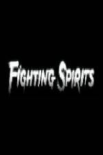 Watch Fighting Spirits Xmovies8
