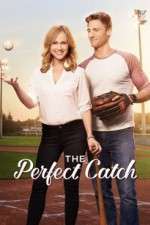 Watch The Perfect Catch Xmovies8