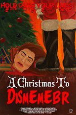 Watch A Christmas to Dismember Xmovies8