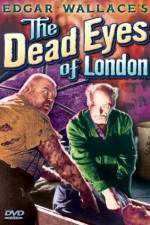 Watch Dead Eyes of London Xmovies8