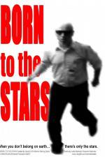 Watch Born to the Stars Xmovies8
