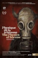 Watch The Physics of Sorrow Xmovies8