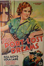 Watch Port of Lost Dreams Xmovies8