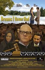 Watch Dreams I Never Had Xmovies8