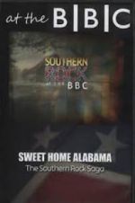 Watch Sweet Home Alabama: The Southern Rock Saga Xmovies8