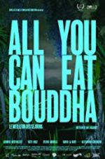 Watch All You Can Eat Buddha Xmovies8