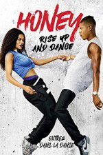 Watch Honey Rise Up and Dance Xmovies8