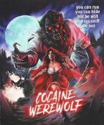 Watch Cocaine Werewolf Xmovies8