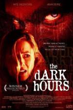 Watch The Dark Hours Xmovies8