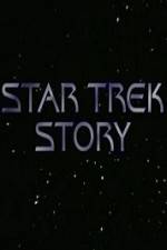 Watch The Star Trek Story Xmovies8