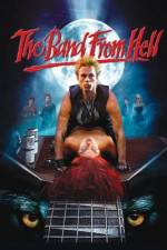 Watch The Band from Hell Xmovies8