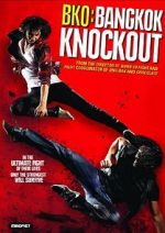 Watch BKO: Bangkok Knockout Xmovies8