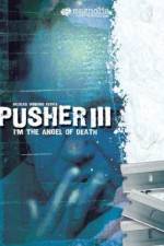 Watch Pusher 3 Xmovies8