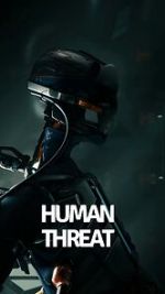 Watch Human Threat Xmovies8