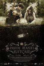 Watch Inside Hanas Suitcase Xmovies8