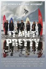 Watch It Aint Pretty Xmovies8