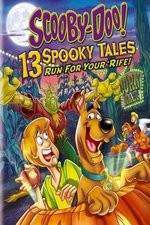 Watch Scooby-Doo: 13 Spooky Tales Run for Your Rife Xmovies8