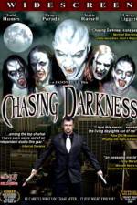 Watch Chasing Darkness Xmovies8